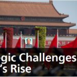 Đối phó với một Trung Quốc đang trỗi dậy như thế nào?