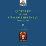 Điểm sách: Quyền lực và vấn đề kiểm soát Quyền lực trong Xã hội