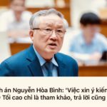 Vài ý kiến trao đổi và góp ý gửi Chánh án tòa tối cao