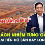 Đến khi nào có tiền để hoàn tất xây dựng giai đoạn 2 và 3 sân bay Long Thành?