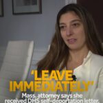 ‘Chính phủ liên bang sẽ tìm ra cô’: Luật sư di trú sinh ra ở Massachusetts nhận được yêu cầu tự trục xuất