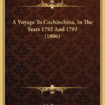 Chuyến đi nước Việt Đàng Trong năm 1792-1793 (Phần cuối)