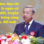 Tô Lâm và “Báo chí Cách mạng”: Im lặng là vàng, hay là bế tắc của cải cách?