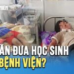 Ngộ độc thức ăn và những căn bệnh trong nhà trường