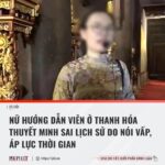 Nhân câu chuyện cô hướng dẫn viên Lam Kinh nói Tây Sơn là phản động…