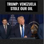 Chuyện như đùa: Trump nói Venezuela ‘ăn trộm’ dầu của Mỹ!