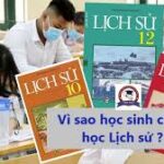 Thêm một khía cạnh: Tại sao học sinh ít thích học môn lịch sử?