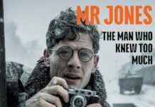 Điểm Phim Mr. Jones – Khi Sự Thật Bị Chôn Vùi Dưới Quyền Lực